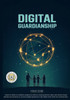 Digital Guardianship: Empower Your Family with Balanced Tech Use, Critical Thinking, and Responsible Digital Habits in a Rapidly Changing World