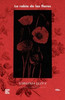 La rabia de las flores