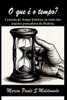 O Que É O Tempo?