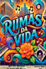 Rimas Da Vida - 9786501308562