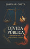Dívida Pública: Caminhos para o Equilíbrio Fiscal