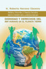 Dignidad y Derechos del Ser Humano en el Planeta Tierra: Política, Derecho y Ciencias Sociales: bien común de la humanidad