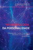 Neurobiologia Da Personalidade