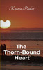 The Thorn-Bound Heart