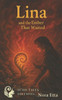 Lina and the ember that waited: The flame beneath the stone