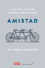 Amistad: Un Ensayo Compartido / Friendship: A Shared Essay