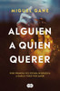 Alguien a Quien Querer / Someone to Love