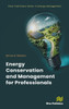 Energy Conservation and Management for Professionals