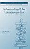 Understanding Global Administrative Law
