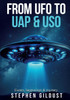 From UFO to UAP & USO: Events, happenings & mystery with flying saucers