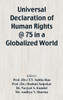 Universal Declaration of Human Rights @ 75 In a Globalized World - (Hardback or Cased Book)