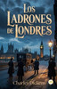 Los Ladrones de Londres - (Paperback or Softback)