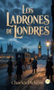 Los Ladrones de Londres - (Hardback or Cased Book)