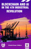 Blockchain and AI in the 4th Industrial Revolution