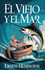 El Viejo y El Mar - (Paperback or Softback)
