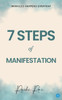 7 Step of Manifestation Miracles Happens Every Day
