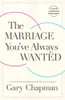 The Marriage You'Ve Always Wanted