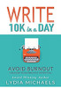 Write 10K In A Day: Avoid Burnout