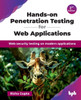 Hands-on Penetration Testing for Web Applications: Web security testing on modern applications - 2nd Edition