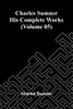 Charles Sumner: His complete works (Volume 05)