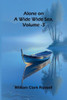 Alone on a Wide Wide Sea, Vol. 3