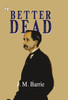 Better Dead - 9789367000342