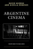 Argentine Cinema: From Noir to Neo-Noir