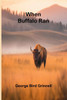 When Buffalo Ran - 9789367240472
