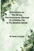 Christmas on the Briny, The Innocents Abroad; Or, A Holiday Trip to the Abrolhos Islands