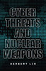 Cyber Threats And Nuclear Weapons
