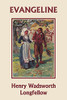 Evangeline (Yesterday'S Classics)