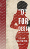 "D" for Destiny - (Paperback or Softback)