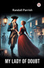 My Lady Of Doubt - 9789370423954
