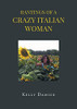Rantings Of A Crazy Italian Woman