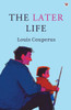The Later Life - 9789370813366