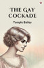 The Gay Cockade - 9789370813410