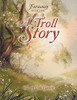 Faraway: Book Five: A Troll Story