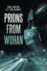 Prions From Wuhan - 9781664171176