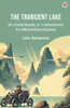 The Transient Lake Or, Frank Reade, Jr. s Adventures In A Mysterious Country