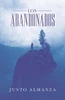 Los Abandonados (Spanish Edition)