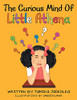The Curious Mind Of Little Athena