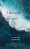 The thoughts of ME! / मेरे मन की बाते !