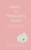Inside a Teenager's Brain