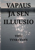 Vapaus ja sen illuusio