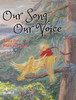Our Song, Our Voice