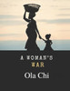 A Woman's War: a play