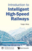 Introduction to Intelligent High-Speed Railways