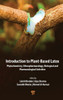 Introduction to Plant‐Based Latex: Phytochemistry, Ethnopharmacology, Biological, and Pharmacological Activities