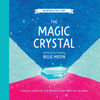 The Magic Crystal: A magical adventure that prepares young minds for the world - (Paperback or Softback)