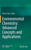 Environmental Chemistry: Advanced Concepts and Applications